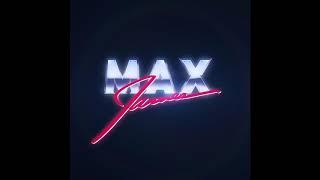 Max James - Farewell