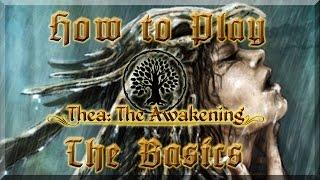 How To Play: Thea: The Awakening - The Basics