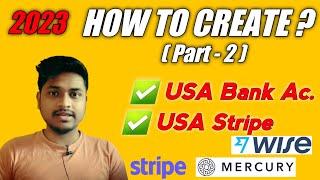 How to Create USA Bank Account and Stripe Account from India 2023 (Part 2)