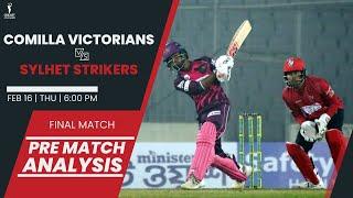 Comilla Victorians vs Sylhet Strikers, Final Match Prediction, COM vs SYL Fantasy Team, Key Players