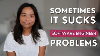 Things that suck about being a software engineer