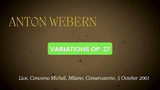 Vintage Recordings:  Anton WEBERN Variations op.27