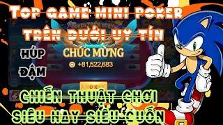 mini poker trên dưới - Top game mini poker trên dưới uy tín - chiến thuật chơi siêu hay siêu cuốn