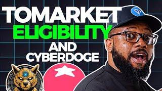 HOW TO CHECK YOUR ELIGIBILITY STATUS ON TOMARKET & ALSO GET STARTED ON CYBERDOGE