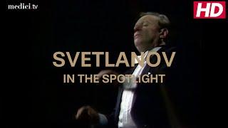 Svetlanov in the Spotlight