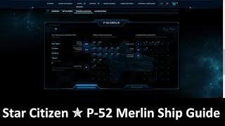 P-52 Merlin  Star Citizen Buyer's Guide