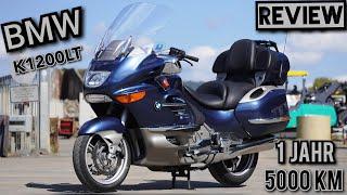 BMW K1200LT Review nach 1Jahr und 5000km