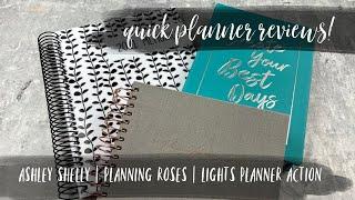QUICK PLANNER REVIEWS! | ft. ashley shelly, NEW planning roses planner, & lights planner action