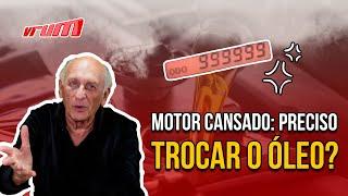 Motor cansado: preciso trocar o tipo de óleo?