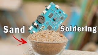 How to Solder SMD Components using Sand