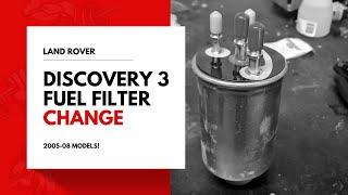 Early Land Rover Discovery 3 diesel fuel filter change | How to DIY