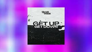 Travis McGuire - Get Up, Get Down