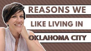 Reasons We Like Living in Oklahoma City | Living in OKC | Moving to OKC | Natalie Bratton