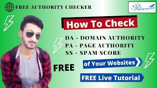 How to Check Domain /Page Authority of a Website - Free DA/PA, Spam Score Checker Tool