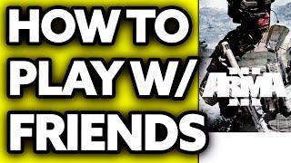 How To Play Arma 3 with Friends (2024)