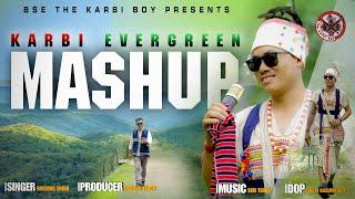 Evergreen Karbi Mashup 2024|BIRSONG ENGHI|#bsethekarbiboy