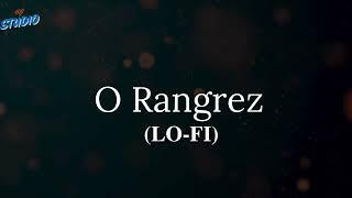 O Rangrez (LO-FI) / RJ Studio