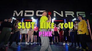 P!nk - Slut Like You | MDC NRG Moscow | ANTHONY BOGDANOV