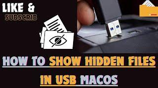 How to Show Hidden Files in USB MacOS