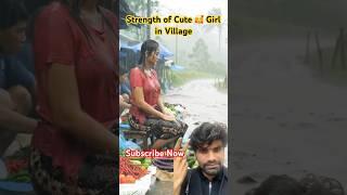 Strength of Cute  Girl in Village #ytshorts #tiktok #viralvideo #cutegirl #newyoutuber #rainvillag