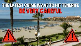 The UNSPOKEN TRUTH- BE CAREFUL in Tenerife & Canary Islands! ️ News Update Spain