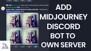 How to Add Midjourney to discord server | invite Midjourney Bot to Your own private Discord Server