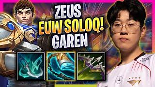 ZEUS TESTING GAREN IN EUW SOLOQ! - T1 Zeus Plays Garen TOP vs Camille! | Bootcamp 2024