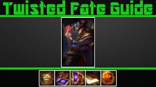 (VERY Detailed) Twisted Fate Guide