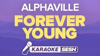 Alphaville - Forever Young (Karaoke)