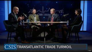 Previewing Transatlantic Trade Turmoil