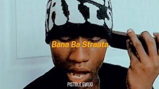 Bana Ba Straata " Vithiza “ (Gwijo) | Lyrics