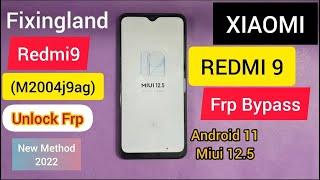 FRP Bypass/Xiaomi REDMI 9 (M2004J19G) Android 11 MIUI 12.5 FRP bypass / Frp Unlock /2022