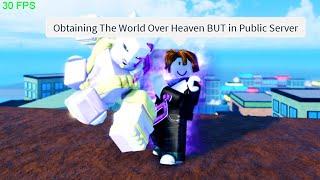 (SPEEDRUN) Obtaining The World Over Heaven BUT in a Public Server | A Universal Time