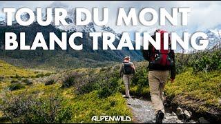 Tour du Mont Blanc Training | Alpenwild