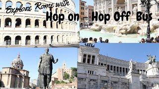 Hop 0n Hop Off Bus Tour of the City of Rome