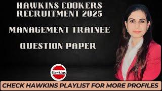 Hawkins Written Test Pattern 2025 #Hawkins_Management_Trainee_Recruitment_2025