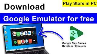 Google emulator for pc | How to Download Google emulator in PC | Best android emulator for windows