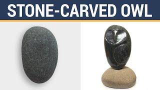 Carving An Owl from A River Stone