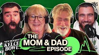 Mom and Dad on the Kelce Bowl, raising NFL sons and Kelce Family Secrets | New Heights | Ep 26