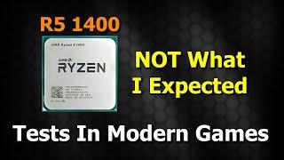 How Good Is Ryzen 5 1400 In 2024?