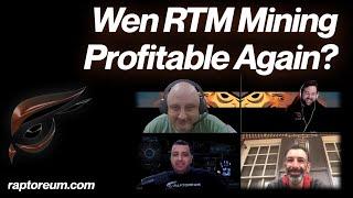 Wen Raptoreum (RTM) Mining Profitable Again?