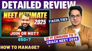 PW NEET Ultimate Crash Course 2025 Detailed Review | Enough to Crack Neet & Score 650+ in 130 Days