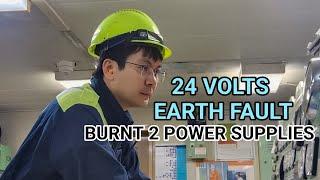 24VOLTS EARTH FAULT BURNT 2 POWER SUPPLIES