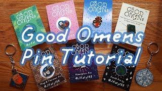 Good Omens DIY Pins and Charms Tutorial | Katy133