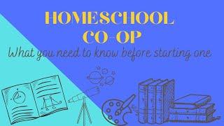 How to Start a Homeschool Co-op | Tips for a No Drama Homeschool Group | Homeschool program pt 1