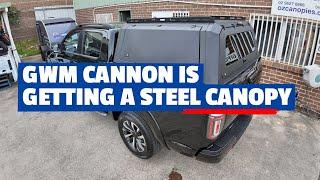 GWM CANNON IS GETTING A STEEL CANOPY - OZ CANOPIES & 4x4