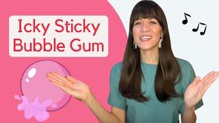 "Icky Sticky Bubble Gum" | Song for Kids