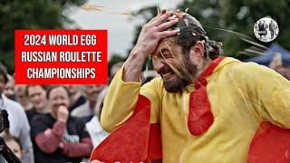 The 2024 World Egg Russian Roulette Championships - Egg-Citing!