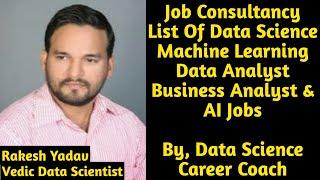 Job Consultancy List | Data Science | Machine Learning | Data Analyst | Business Analyst & AI Jobs