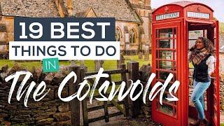 19 BEST Things to do in The Cotswolds [PLUS 13 Best Cotswolds Villages You MUST-SEE]